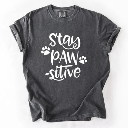 Stay Pawsitive T-Shirt