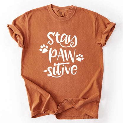 Stay Pawsitive T-Shirt