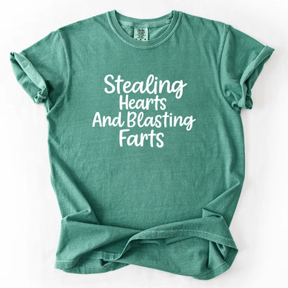Stealing Hearts And Blasting Farts T-Shirt