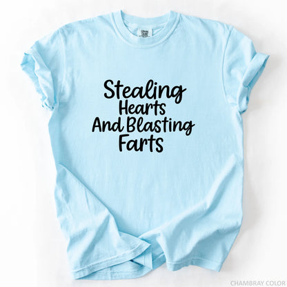 Stealing Hearts And Blasting Farts T-Shirt