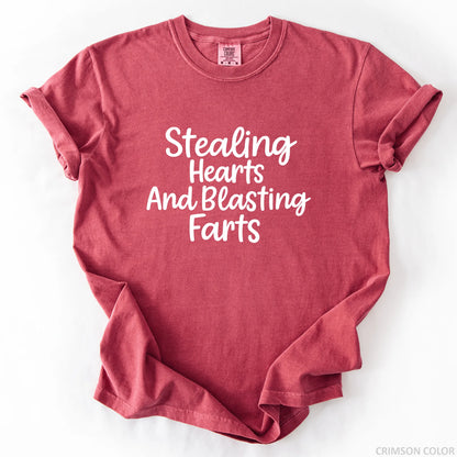 Stealing Hearts And Blasting Farts T-Shirt