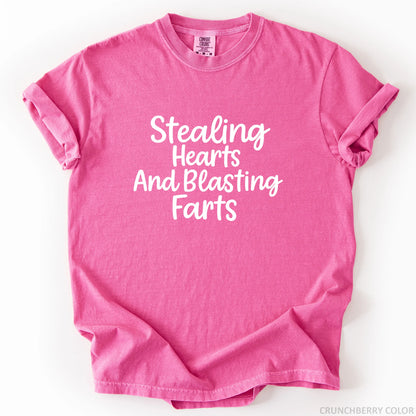 Stealing Hearts And Blasting Farts T-Shirt