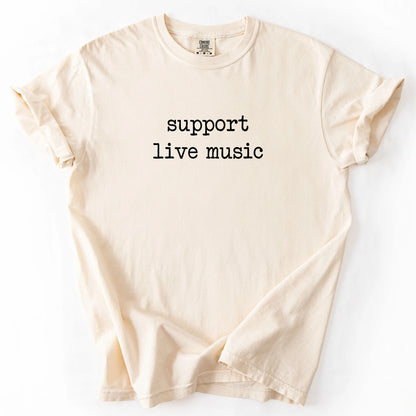 Support Live Music T-Shirt