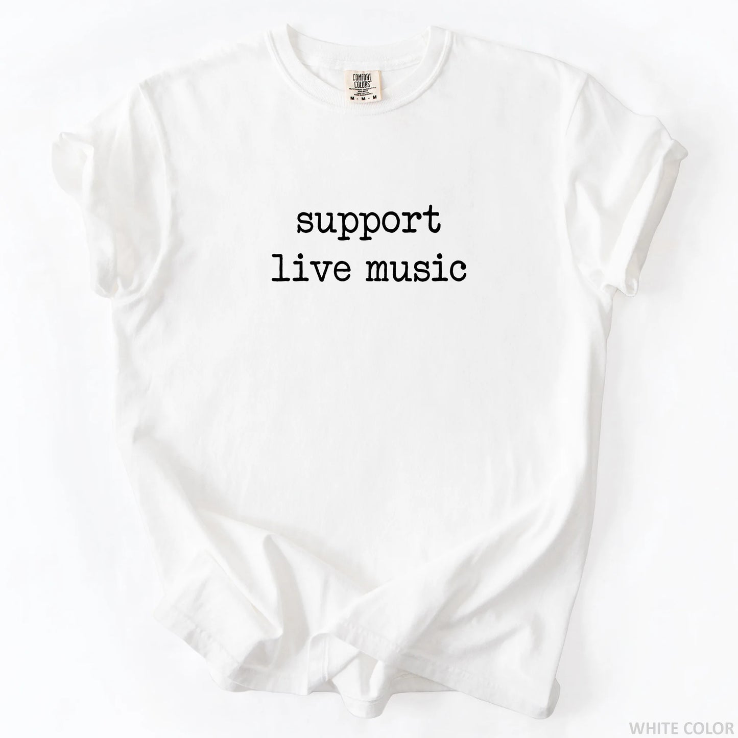 Support Live Music T-Shirt
