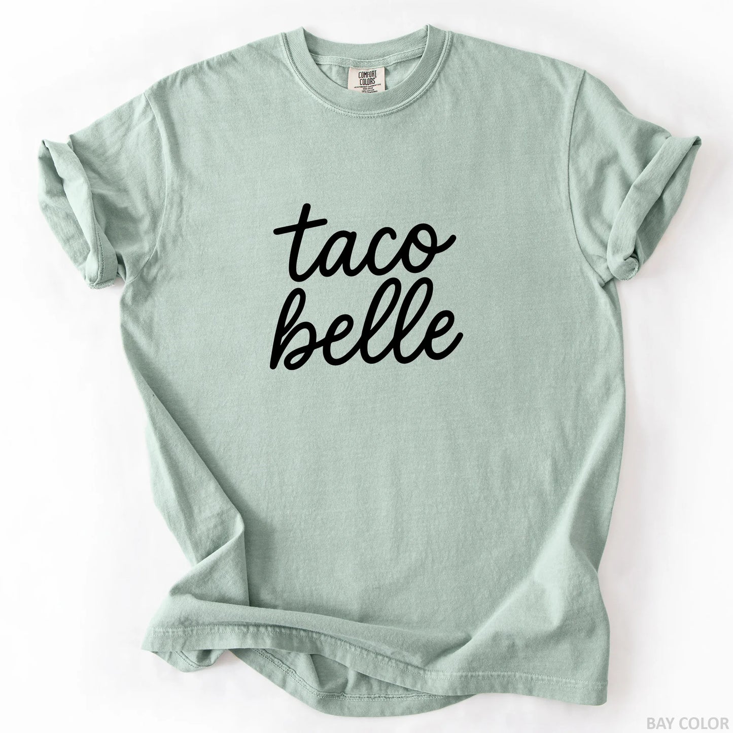 Taco Belle T-Shirt