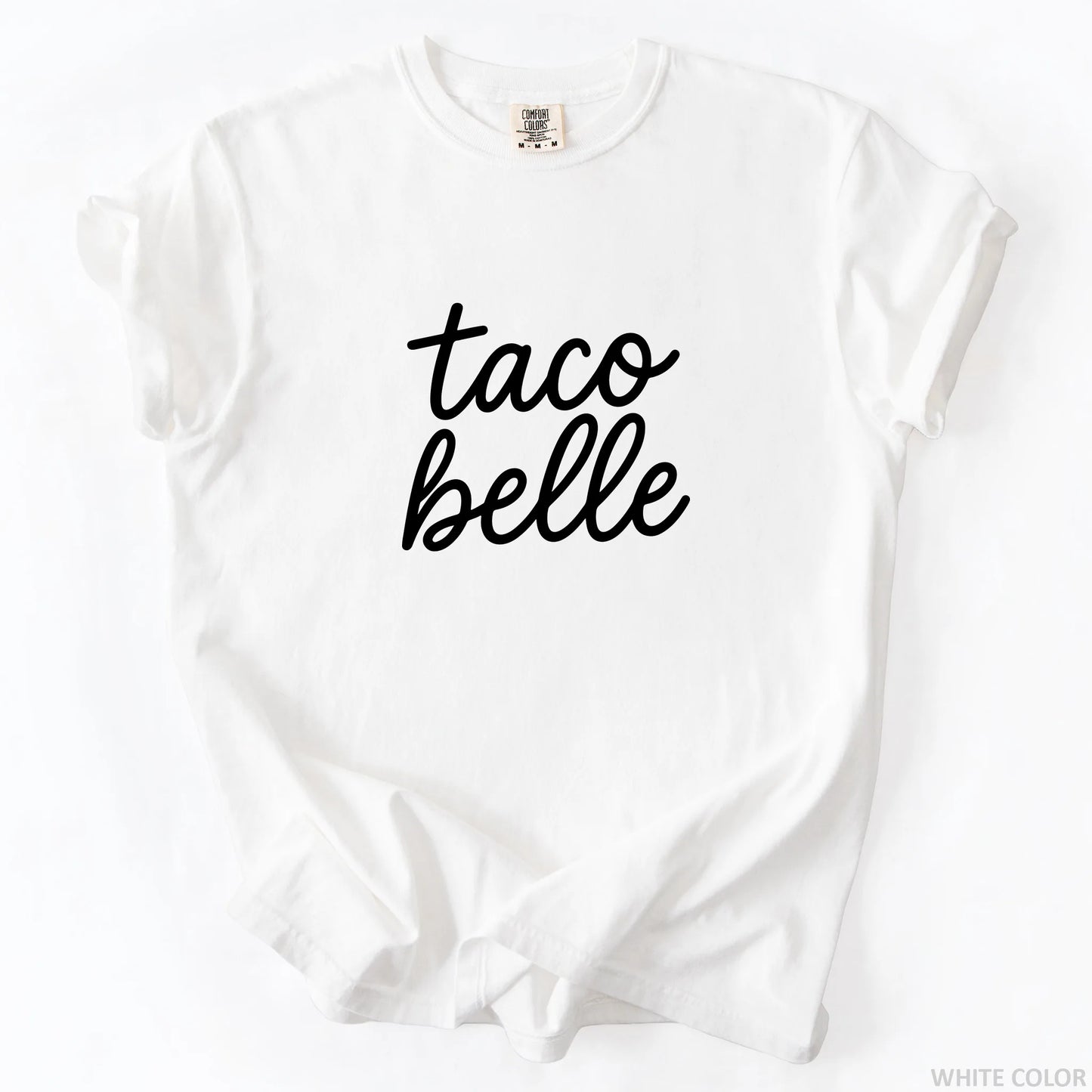 Taco Belle T-Shirt