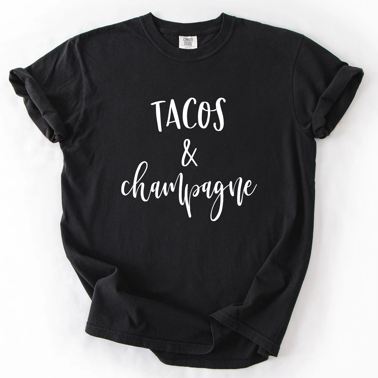 Tacos And Champagne T-Shirt