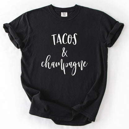 Tacos And Champagne T-Shirt