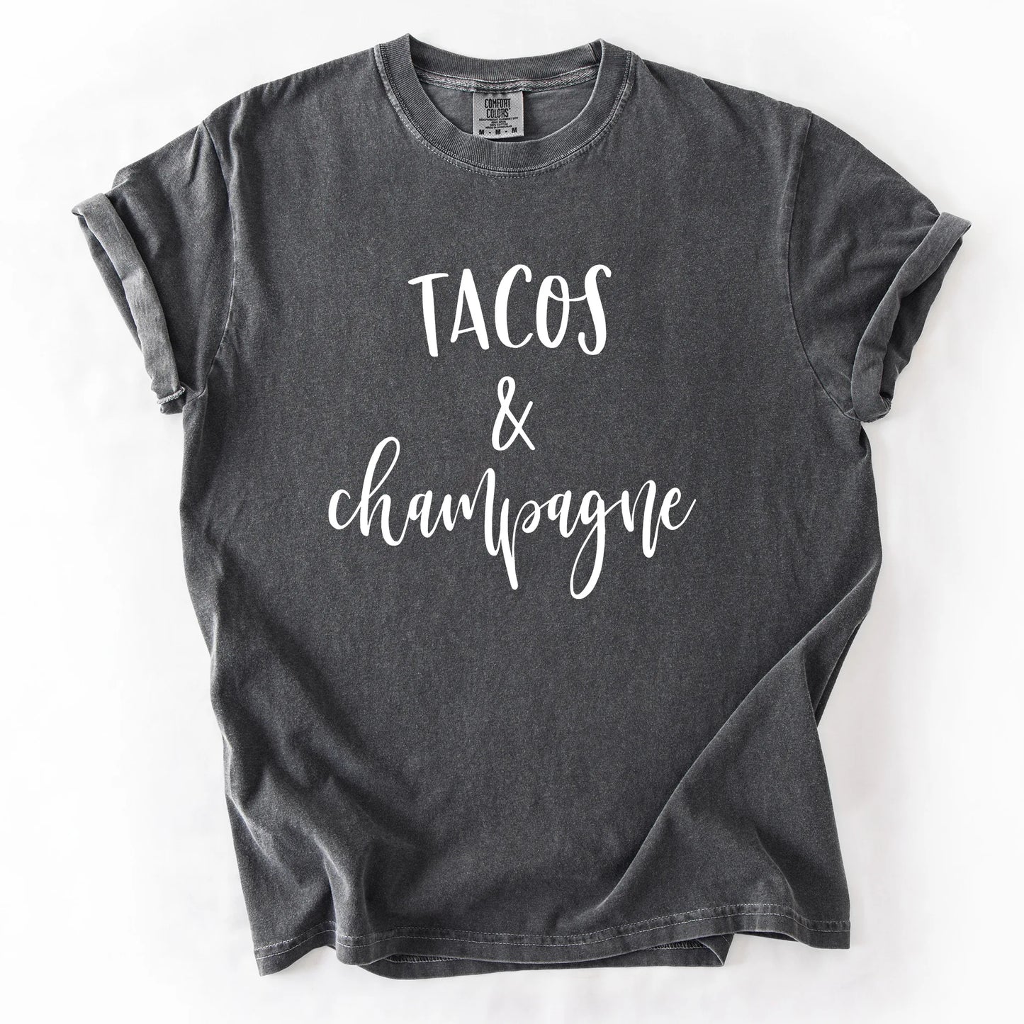 Tacos And Champagne T-Shirt