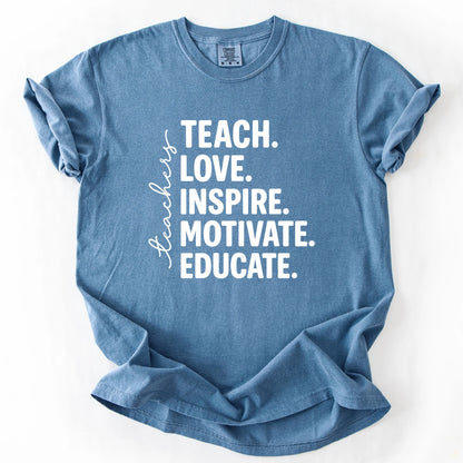 Teach Love Inspire Motivate Educate T-Shirt