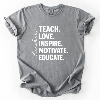 Teach Love Inspire Motivate Educate T-Shirt
