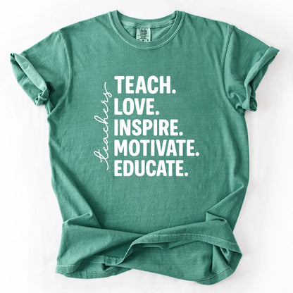 Teach Love Inspire Motivate Educate T-Shirt
