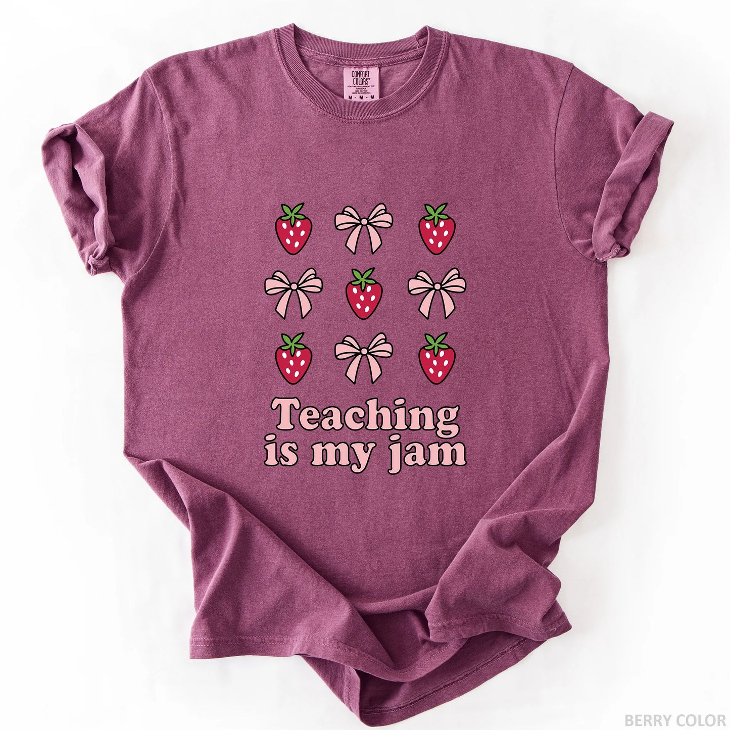 Teaching Is My Jam T-Shirt