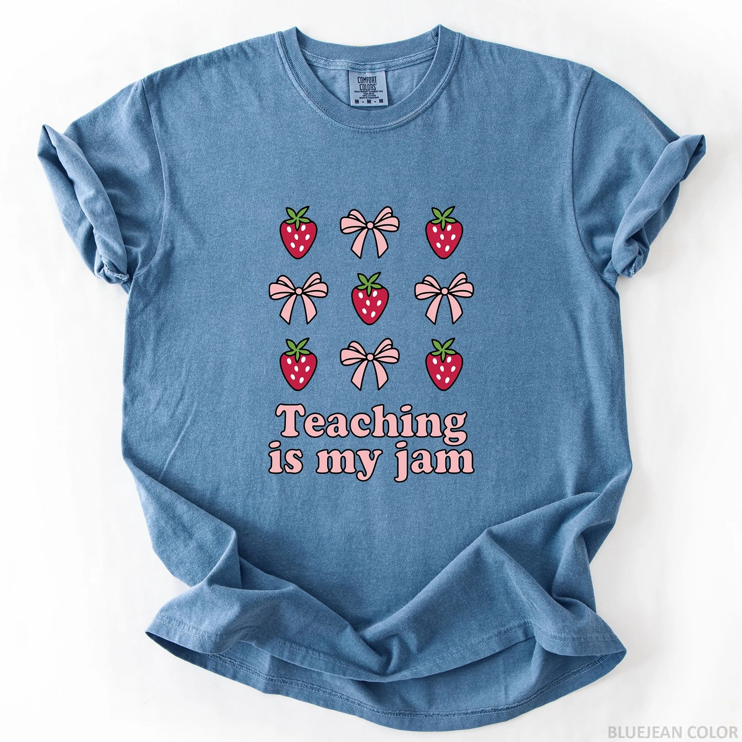 Teaching Is My Jam T-Shirt