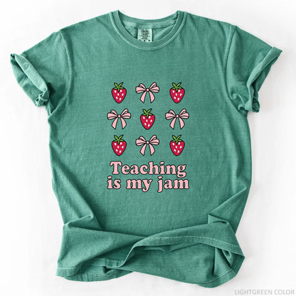 Teaching Is My Jam T-Shirt