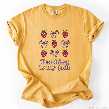 Teaching Is My Jam T-Shirt