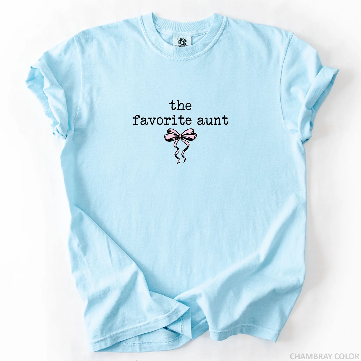 The Favorite Aunt T-Shirt