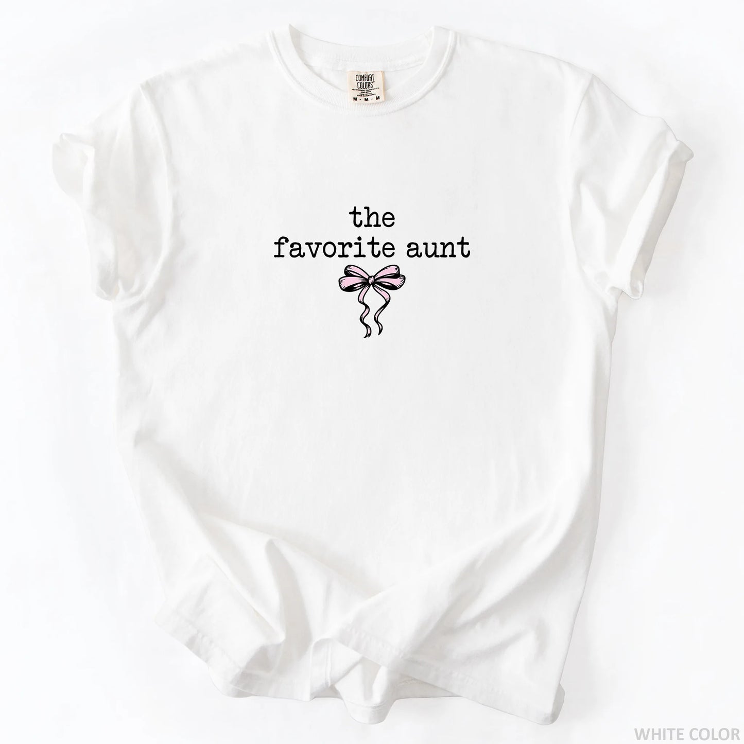 The Favorite Aunt T-Shirt