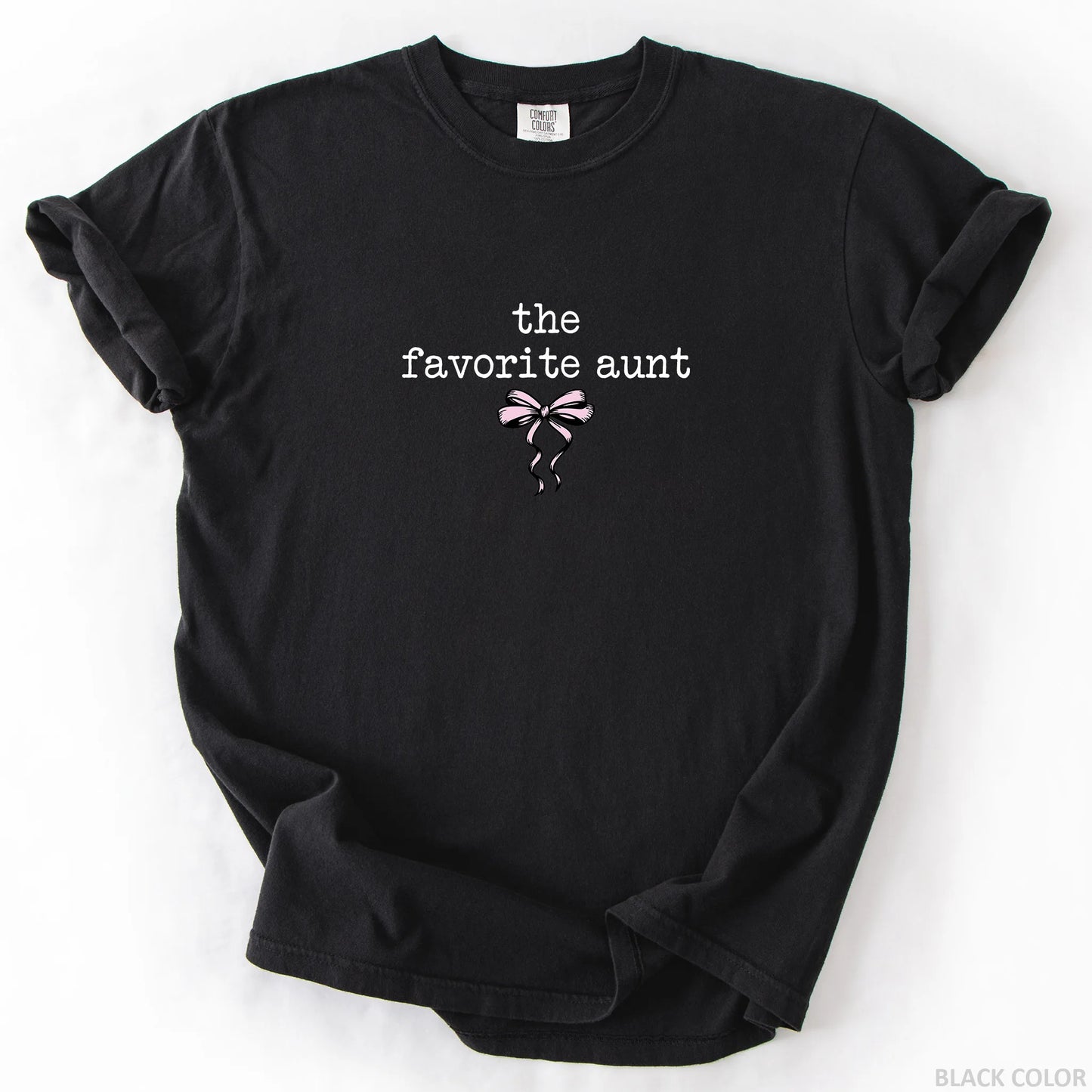 The Favorite Aunt T-Shirt
