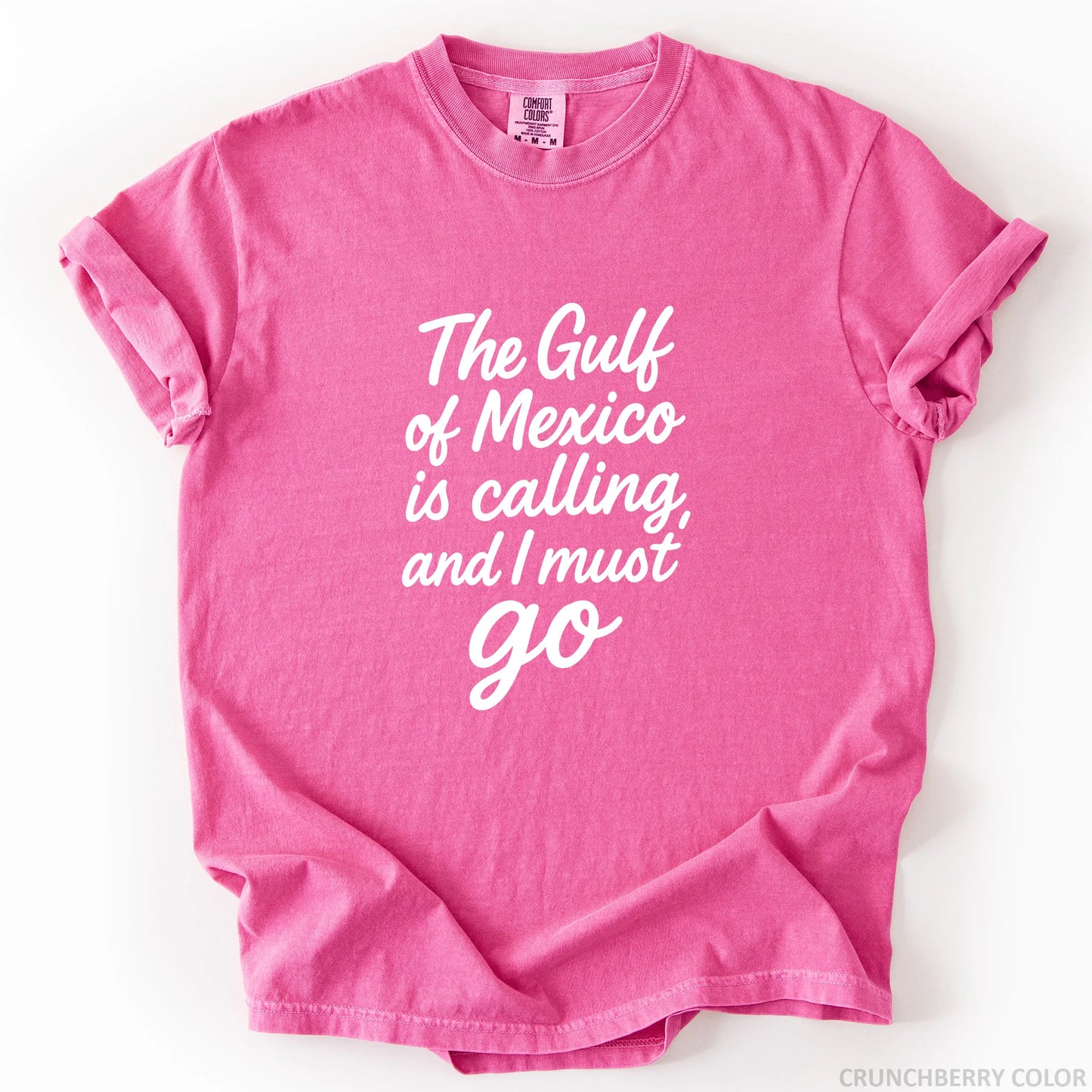 The Gulf of Mexico Is Calling and I Must Go T-Shirt