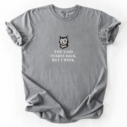 The Void Stares Back But I Wink T-Shirt