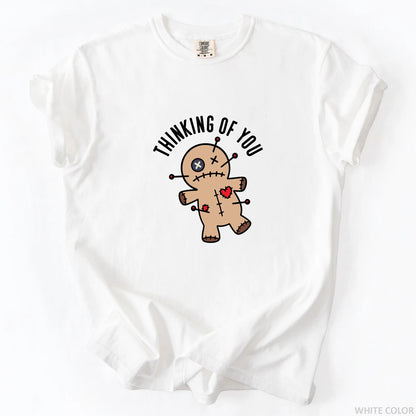 Thinking of You Voodoo Doll T-Shirt