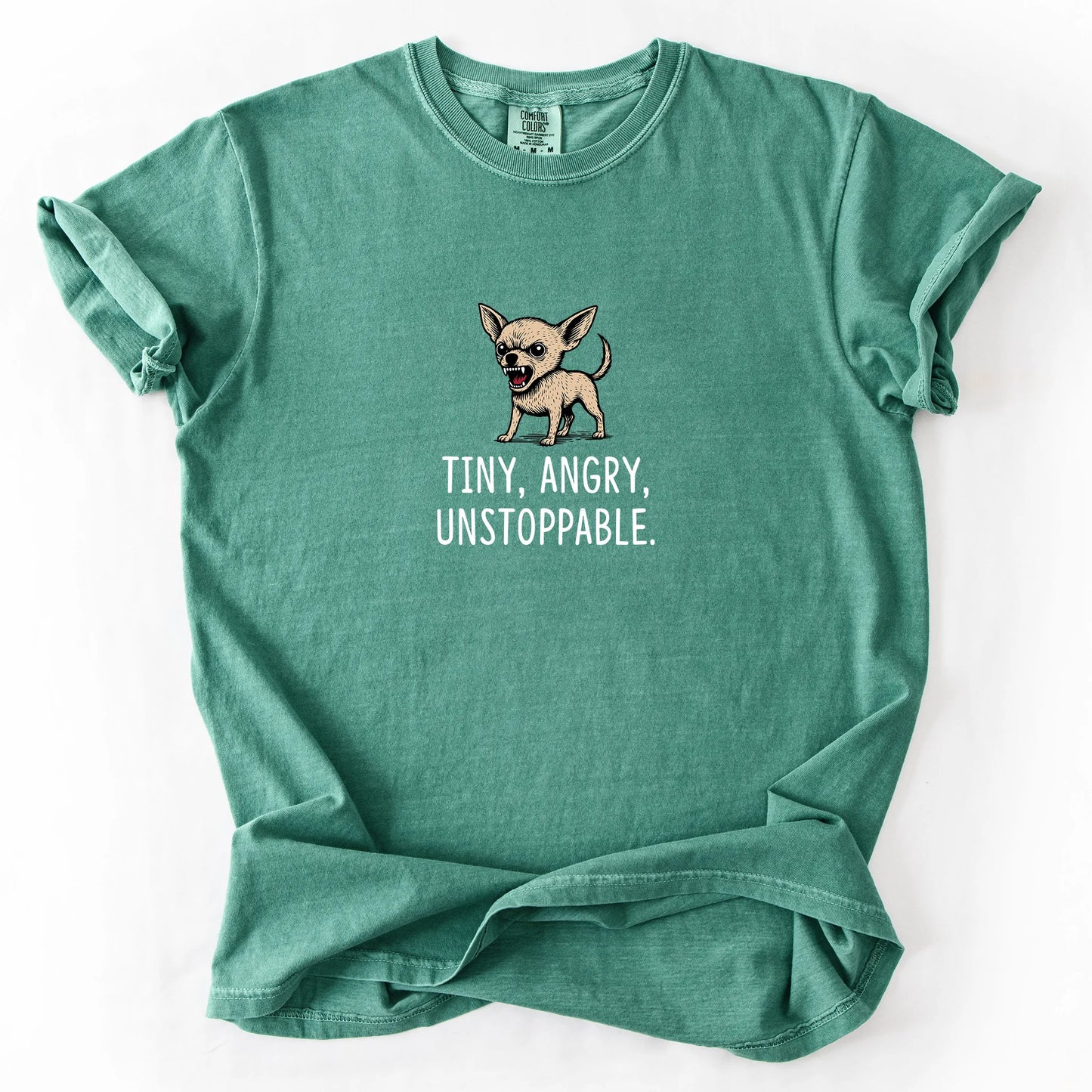 Tiny Angry Unstoppable T-Shirt