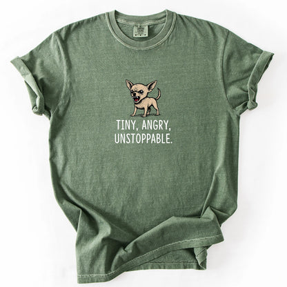 Tiny Angry Unstoppable T-Shirt