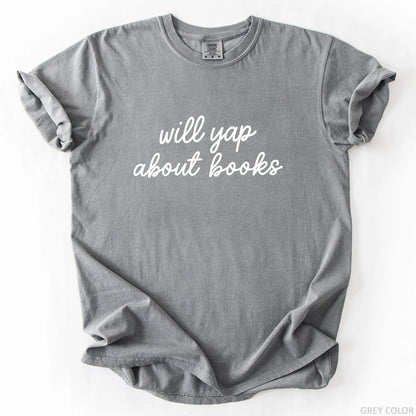 Will Yap About Books T-Shirt