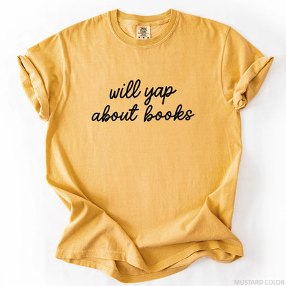 Will Yap About Books T-Shirt