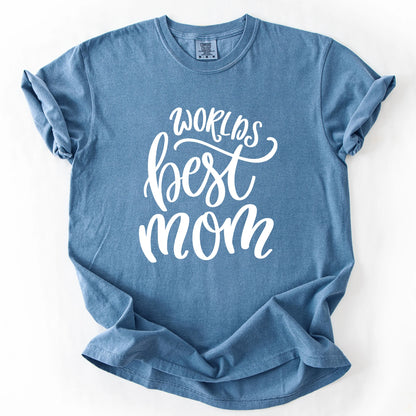 Worlds Best Mom T-Shirt