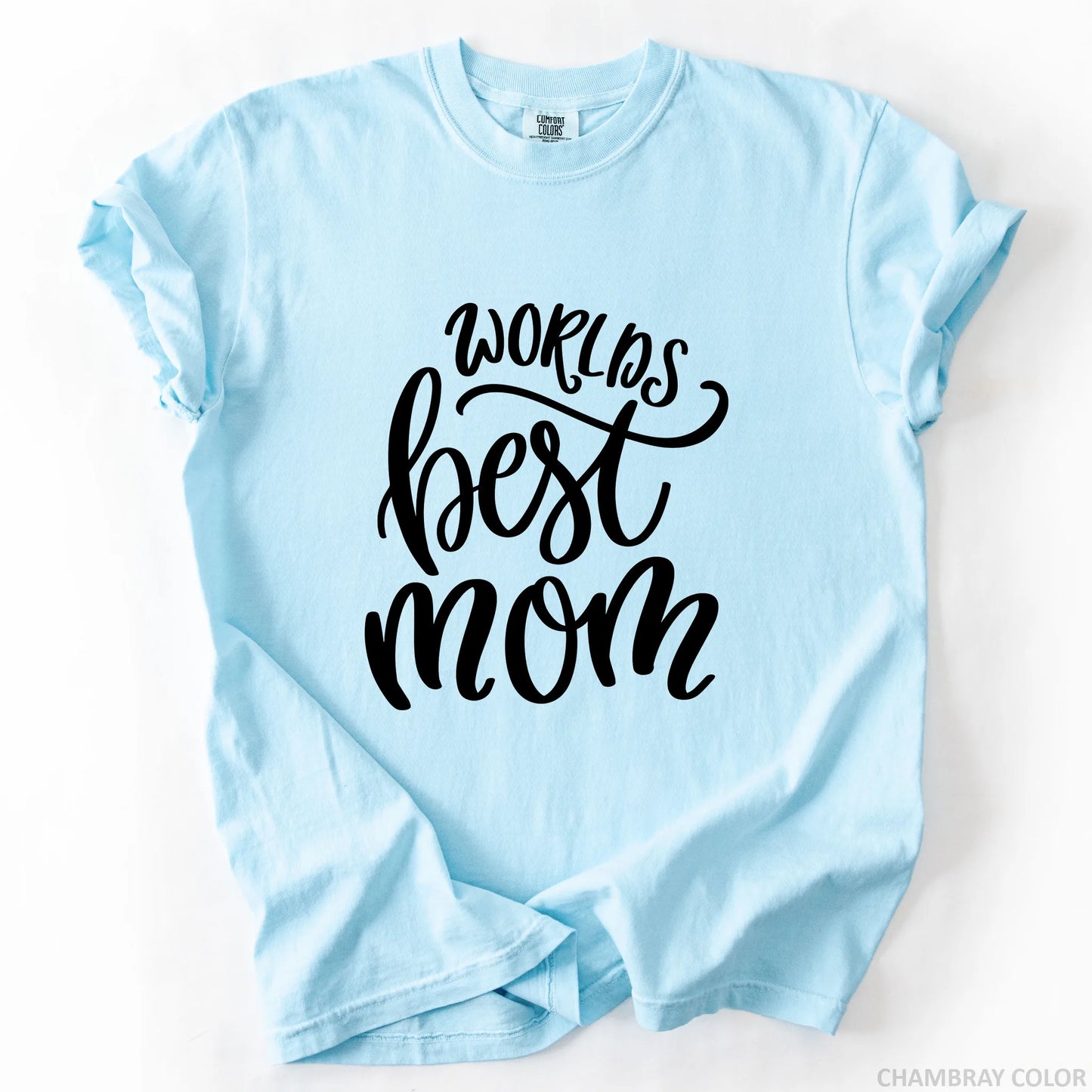 World's Best Mom T-Shirt