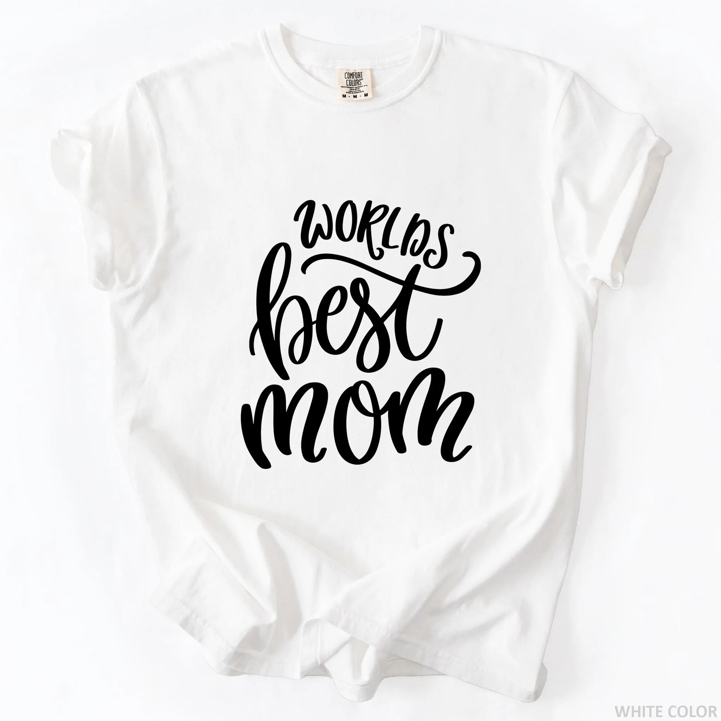 World's Best Mom T-Shirt