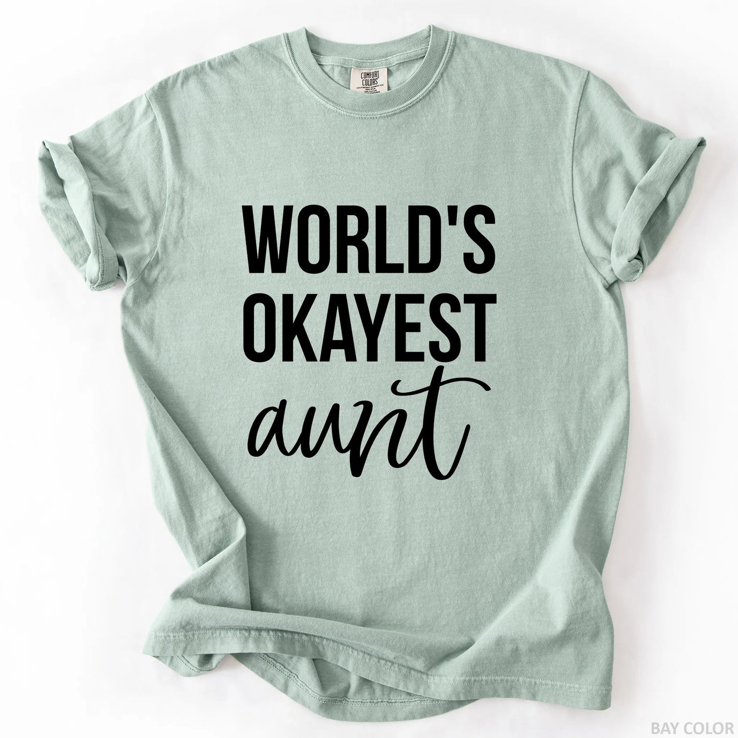 World's Okayest Aunt T-Shirt
