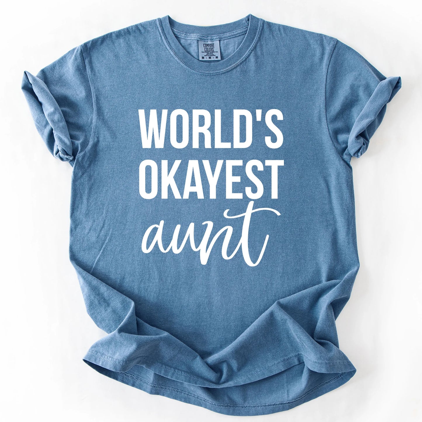 Worlds Okayest Aunt T-Shirt