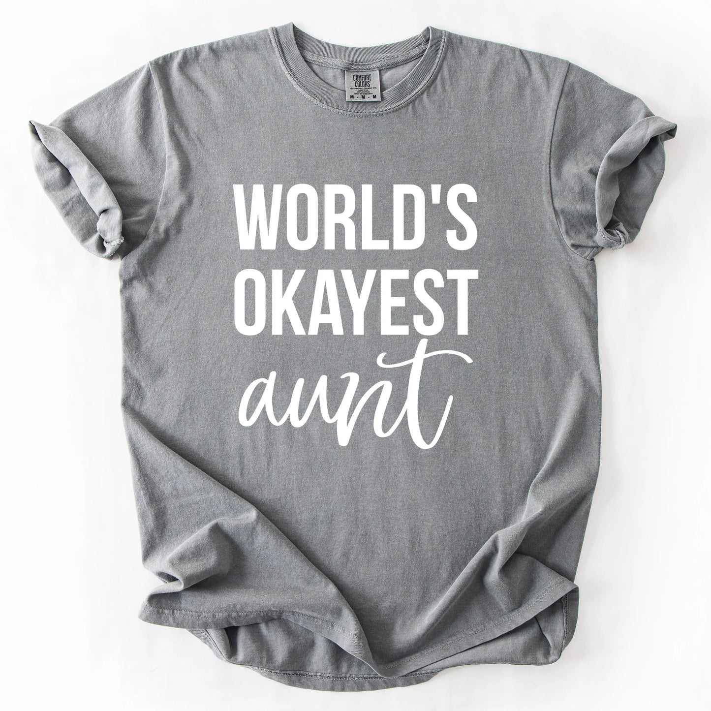 Worlds Okayest Aunt T-Shirt