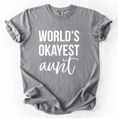 Worlds Okayest Aunt T-Shirt