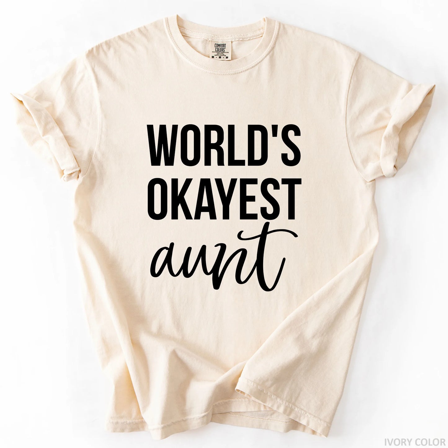 World's Okayest Aunt T-Shirt