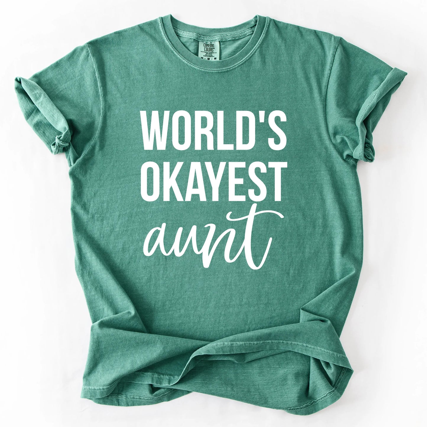 Worlds Okayest Aunt T-Shirt
