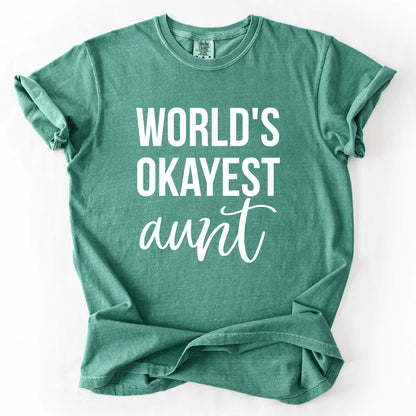 Worlds Okayest Aunt T-Shirt