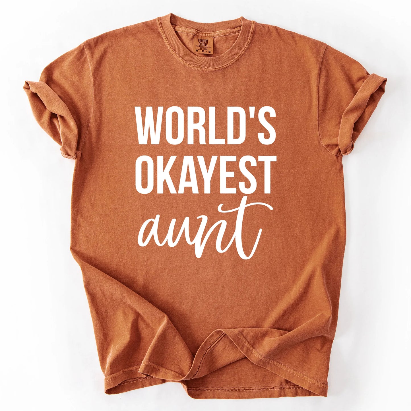 Worlds Okayest Aunt T-Shirt