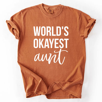 Worlds Okayest Aunt T-Shirt