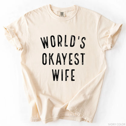 World's Okayest Wife T-Shirt