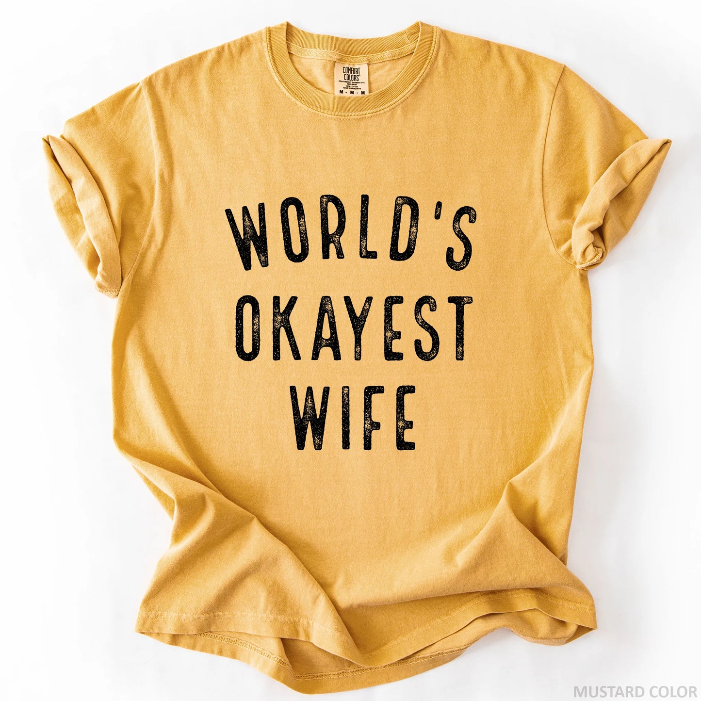 World's Okayest Wife T-Shirt