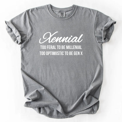 Xennial Too Feral To Be Millenial T-Shirt