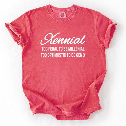 Xennial Too Feral To Be Millenial T-Shirt