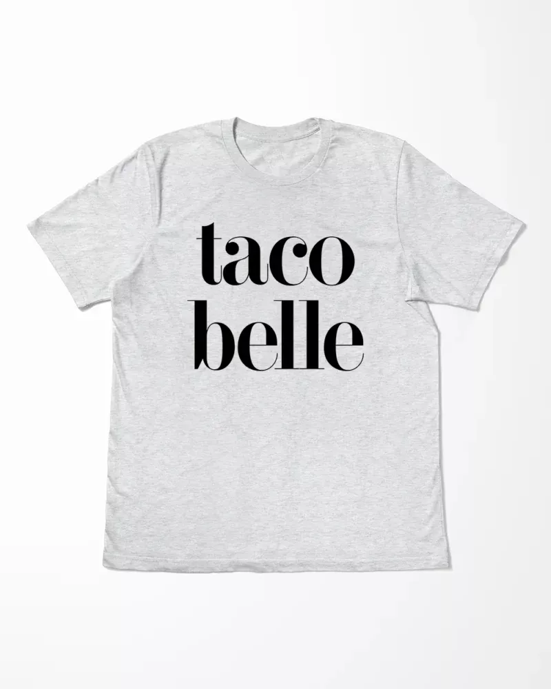 Taco Belle T-Shirt