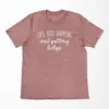 Life Just Happens And Pottery Helps T-Shirt