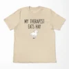 My Therapist Eats Hay T-Shirt
