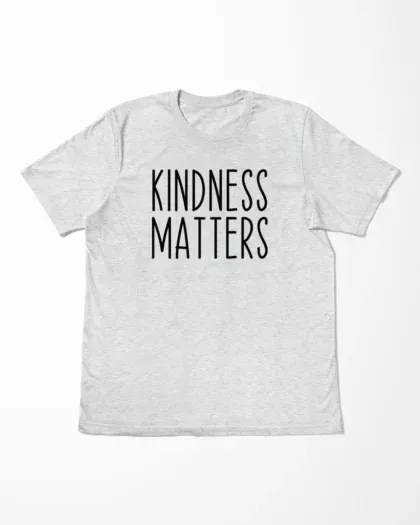 Kindness Matters T-Shirt